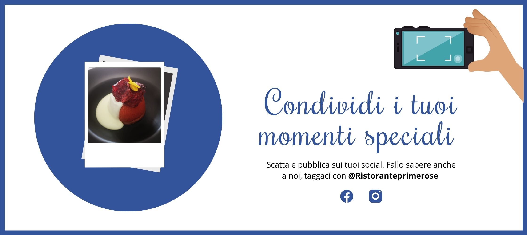 Condividi i tuoi scatti - Ristorante Primerose